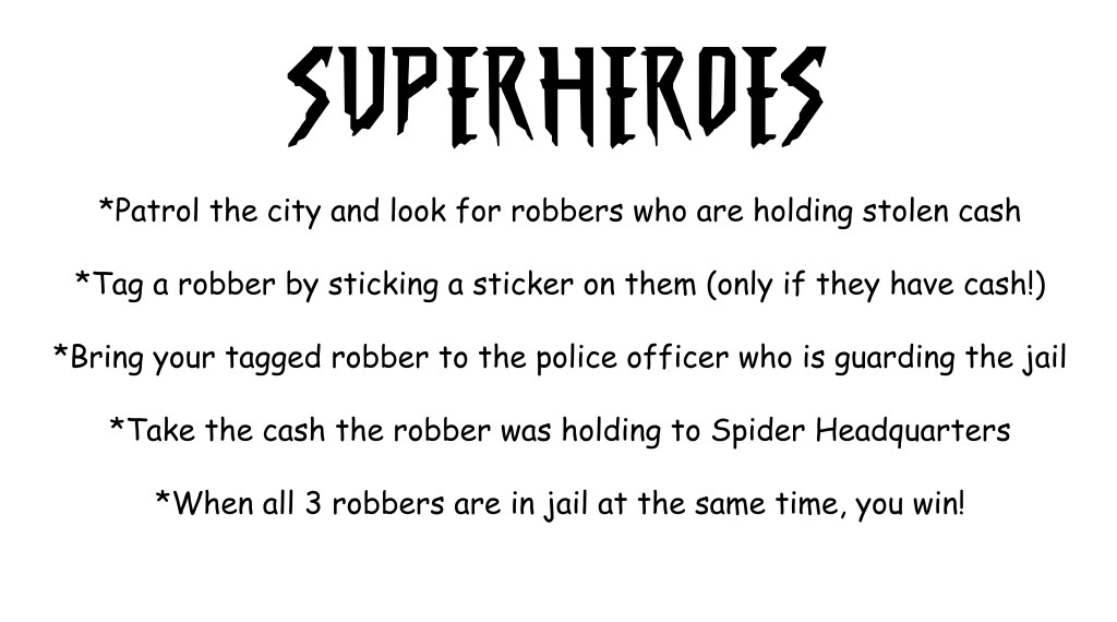 Printable card with instructions for superheroes in the Superheroes vs. Robbers party game, explaining how to tag robbers, take them to jail, and win by collecting stolen cash.